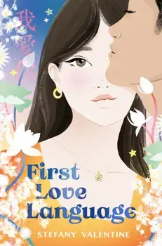 First Love Language, Hardback/Stefany Valentine