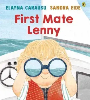 First Mate Lenny, Hardback/Elayna Carausu