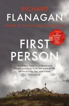 First Person, Paperback/Richard Flanagan