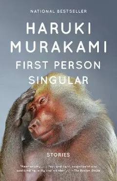 First Person Singular: Stories - Haruki Murakami