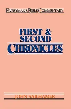 First & Second Chronicles- Everyman's Bible Commentary, Paperback/John H. Sailhamer