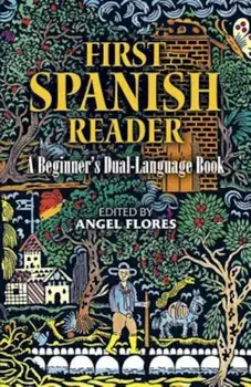 First Spanish Reader, Paperback/Angel Flores