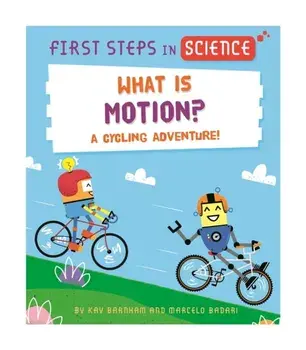 First Steps in Science: What is Motion?, Paperback/Kay Barnham