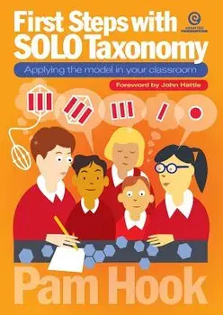 First Steps with Solo Taxonomy: Applying the Model in Your Classroom, Paperback/Pam Hook