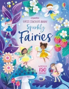 First Sticker Book Sparkly Fairies, Paperback/Holly Bathie