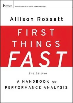 First Things Fast, Hardcover/Allison Rossett