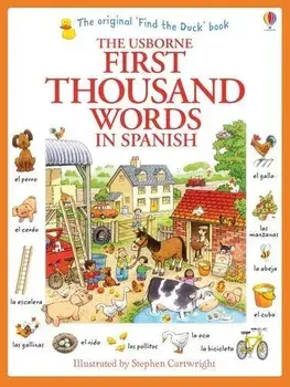First Thousand Words in Spanish/Heather Amery, Stephen Cartwright