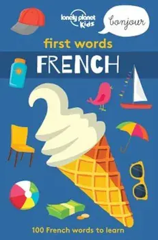 First Words - French, Paperback/LonelyPlanet