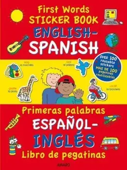First Words Sticker Book: EnglishSpanish/Terry Burton
