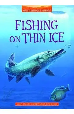 Fishing on Thin Ice - Art Coulson