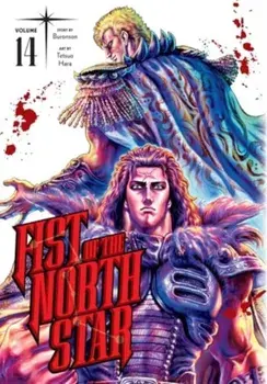 Fist of the North Star, Vol. 14, Hardback/Buronson