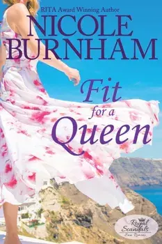 Fit for a Queen, Paperback/Nicole Burnham
