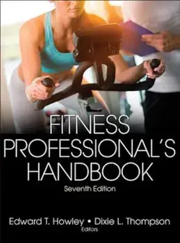 Fitness Professional's Handbook 7th Edition with Web Resource, Hardcover/Edward Howley