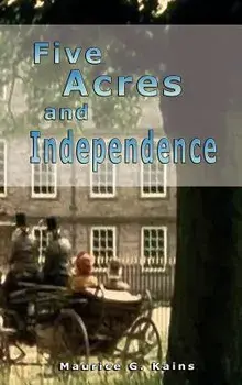Five Acres and Independence, Hardcover/Roberto Arancibia Clavel