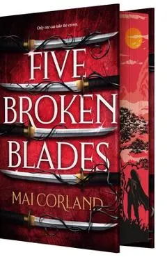 Five Broken Blades. The Broken Blades #1 - Mai Corland