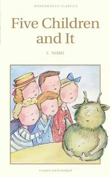 Five Children and it/Edith Nesbit