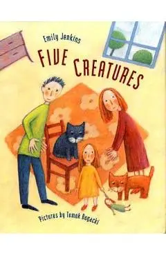 Five Creatures - Emily Jenkins