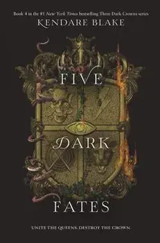 Five Dark Fates, Hardcover/Kendare Blake
