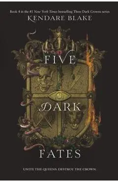 Five Dark Fates - Kendare Blake
