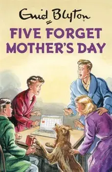 Five Forget Mother's Day, Hardback/Bruno Vincent