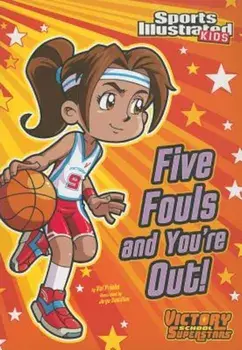 Five Fouls and You're Out!, Paperback/Val Priebe