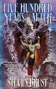 Five Hundred Years After, Paperback/Steven Brust