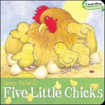 Five Little Chicks, Hardcover/Nancy Tafuri