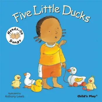 Five Little Ducks. BSL (British Sign Language), Board book/***