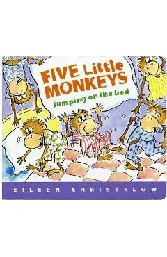 Five Little Monkeys Jumping on the Bed - Eileen Christelow
