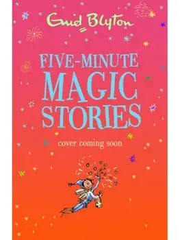 Five-Minute Magic Stories, Paperback/Enid Blyton