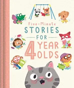Five-Minute Stories for 4 Year Olds, Hardback/***
