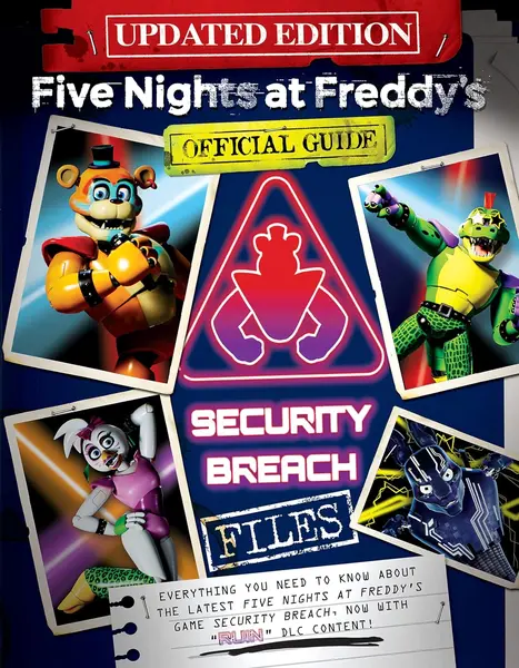 Five Nights at Freddy's: The Security Breach Files (Updated Edition)