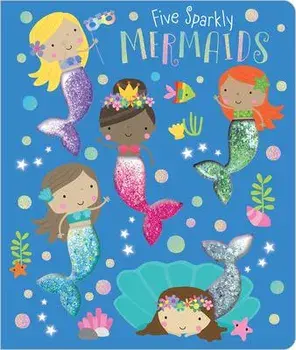 Five Sparkly Mermaids, Board book/***