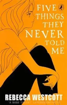 Five Things They Never Told Me, Paperback/Rebecca Westcott