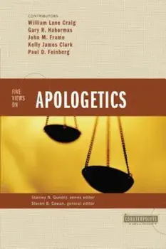 Five Views on Apologetics, Paperback/Stanley N. Gundry