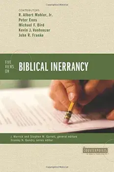 Five Views on Biblical Inerrancy, Paperback/R. Albert Mohler Jr