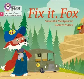 Fix it, Fox. Phase 2, Paperback/Samantha Montgomerie