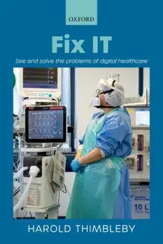 Fix IT. See and solve the problems of digital healthcare, Paperback/***