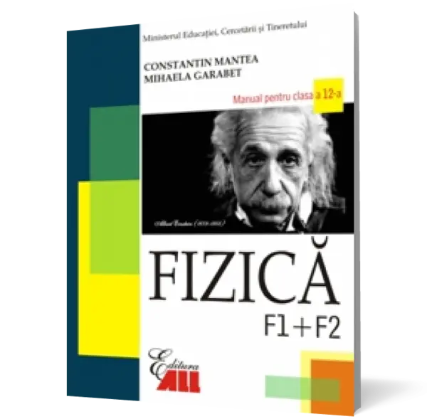 Fizică F1+F2 (manual pentru clasa a XII-a)