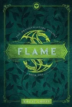 Flame, Paperback/Katie Cross