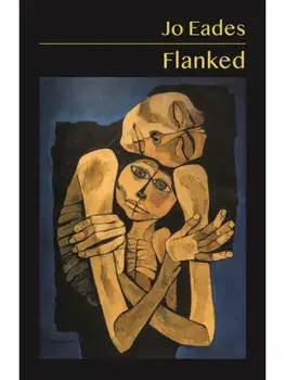 Flanked, Paperback/Jo Eades