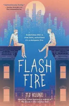 Flash Fire: The Extraordinaries, Book Two, Paperback/Tj Klune