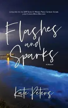 Flashes and Sparks, Paperback/Kate Peters