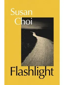Flashlight, Hardback/Susan Choi