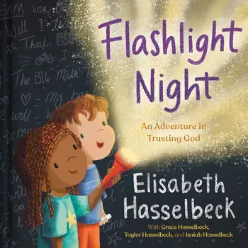 Flashlight Night: An Adventure in Trusting God, Hardcover/Elisabeth Hasselbeck