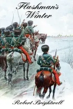 Flashman's Winter, Paperback/Robert Brightwell