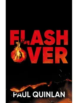 Flashover, Paperback/Paul Quinlan