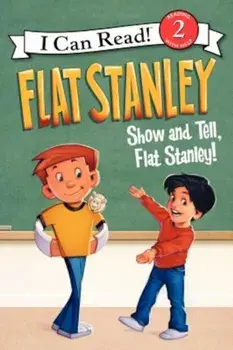 Flat Stanley: Show-And-Tell, Flat Stanley!, Paperback/Jeff Brown