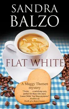 Flat White, Hardcover/Sandra Balzo