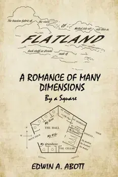 Flatland: A Romance of Many Dimensions (By a Square), Paperback/Edwin A. Abbott